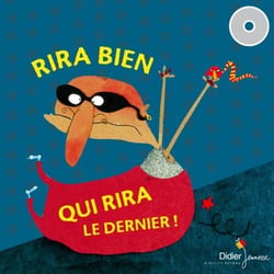 Rira bien qui rira le dernier - 3 histoires à lire et à écouter
