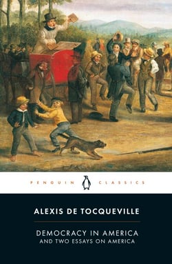 Democracy in America - And Two Essays on America