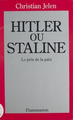 Hitler ou Staline - Le prix de la paix