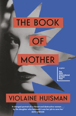 The Book of Mother - Longlisted for the International Booker Prize