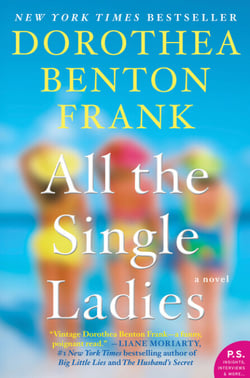 All the Single Ladies - A Novel