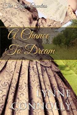 A Chance To Dream - The Triple Countess, #2