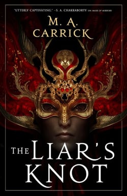 The Liar's Knot - Rook and Rose, Book Two