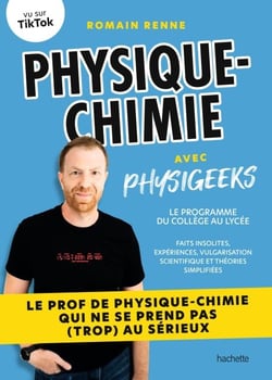 Physique-chimie avec Physigeeks - Le prof de physique-chimie qui ne se prend pas (trop) au sérieux
