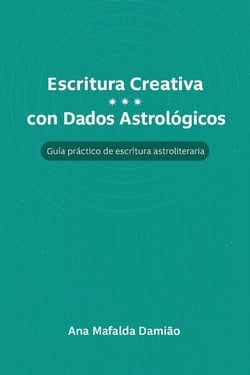 Escritura Creativa con Dados Astrológicos – Guia práctico de escritura astroliteraria - Cómo escribir..., #7