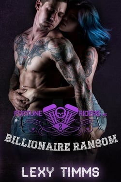 Billionaire Ransom - Fortune Riders MC Series, #2