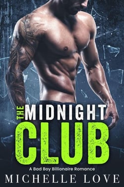 The Midnight Club: A Bad Boy Billionaire Romance - Their Secret Desire, #4