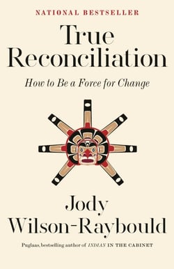 True Reconciliation - How to Be a Force for Change
