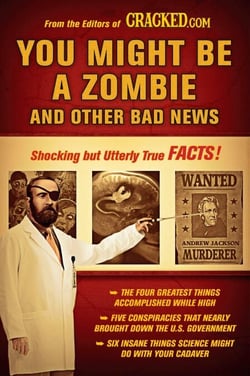 You Might Be a Zombie and Other Bad News - Shocking but Utterly True Facts