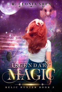 Legendary Magic: Relic Hunter Book 3 - Relic Hunter, #3