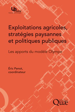 Exploitations agricoles, stratégies paysannes et politiques publiques - Les apports du modèle Olympe