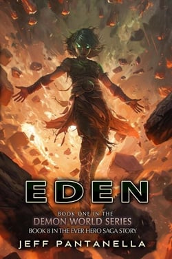 Eden - The Ever Hero Saga, #8
