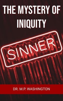 The Mystery of Iniquity