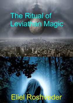 The Ritual of Leviathan Magic - Aliens and parallel worlds, #13