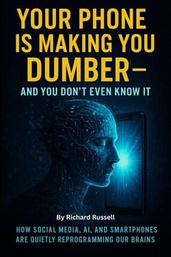Your Phone Is Making You Dumber — And You Don’t Even Know It - Self-care