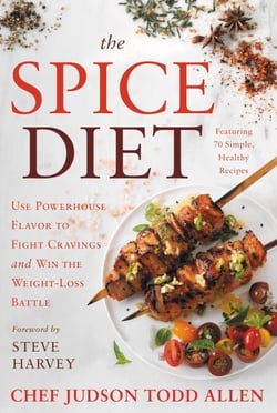 The Spice Diet - Use Powerhouse Flavor to Fight Cravings and Win the Weight-Loss Battle