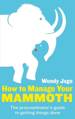 How To Manage Your Mammoth - The procrastinator's guide to getting things done