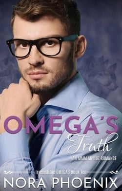 Omega's Truth - Irresistible Omegas, #10