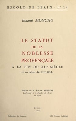 Le statut de la noblesse provençale - À la fin du XIIe siècle et au début du XIIIe siècle