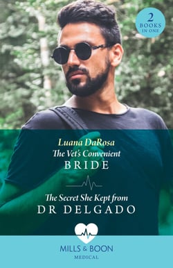 The Vet's Convenient Bride / The Secret She Kept From Dr Delgado - The Vet's Convenient Bride (Amazon River Vets) / The Secret She Kept from Dr Delgado (Amazon River Vets)