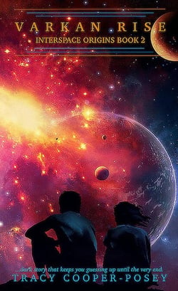 Varkan Rise - Interspace Origins, #2
