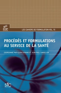 Procédés et formulation au service de la santé