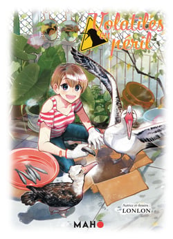 Volatiles en péril - Manga - Volatiles en péril, T1