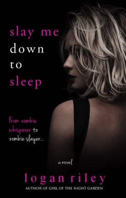 Slay Me Down to Sleep - Undeadly Deeds, #2
