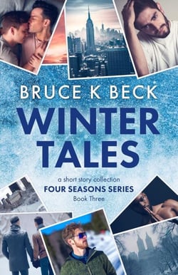Winter Tales - Bruce K Beck's Four Seasons Series, #3