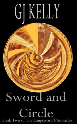 Sword and Circle - The Longsword Chronicles, #2