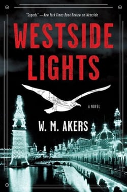 Westside Lights - A Novel