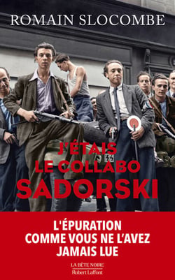 J'étais le collabo Sadorski