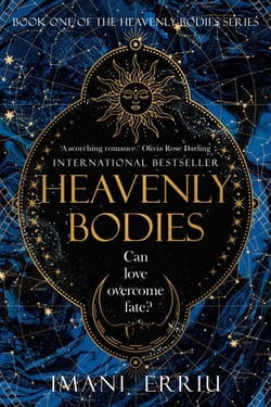 Heavenly Bodies - Book One of the Heavenly Bodies series