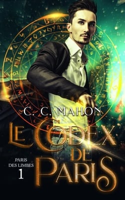 Le Codex de Paris - Paris des Limbes, #1