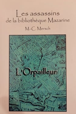 L’Orpailleur - Les Assassins de la bibliothèque Mazarine