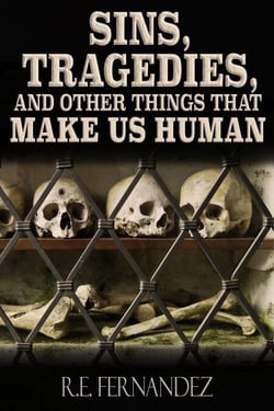 Sins, Tragedies, and Other Things That Make Us Human