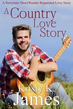 A Country Love Story - A Storytime Short/Reader Requested Love Story, #1
