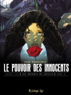 Les enfants de Jessica (Tome 2) - Jours de deuil - Le pouvoir des innocents, cycle III