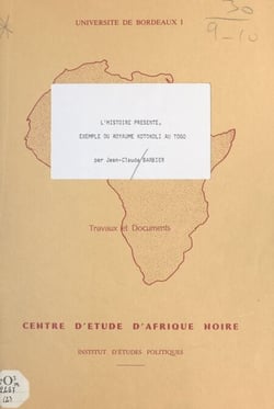 L'histoire présente - Exemple du royaume Kotokoli au Togo