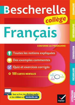 Bescherelle collège - Français (6e, 5e, 4e, 3e) - grammaire, orthographe, conjugaison, vocabulaire, littérature