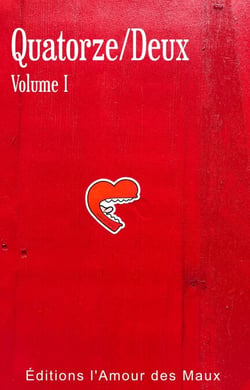 Quatorze/Deux. Volume 1