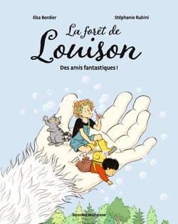 La forêt de Louison, Tome 02 - Des amis fantastiques !