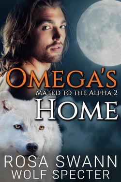 Omega's Home - Mated to the Alpha, #2