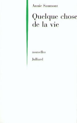 Quelque chose de la vie - NE