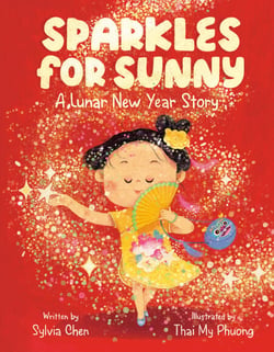 Sparkles for Sunny - A Lunar New Year Story