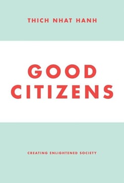 Good Citizens - Creating Enlightened Society