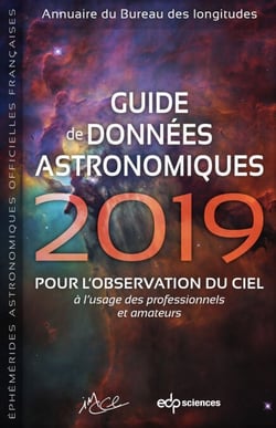 Guide de données astronomiques  2019 - pour l'observation du ciel