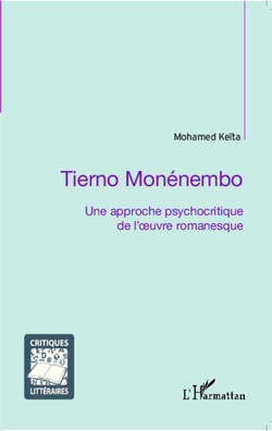Tierno Monénembo - Une approche psychocritique de l'oeuvre romanesque