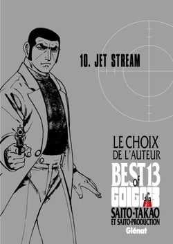 Golgo 13 - Le choix de l'auteur - Jet Stream - Golgo 13 - Le choix de l'auteur - Jet Stream