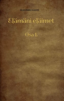 Elämäni eläimet - Osa 1.